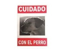 Cartel Cuidado Labrador Cafran